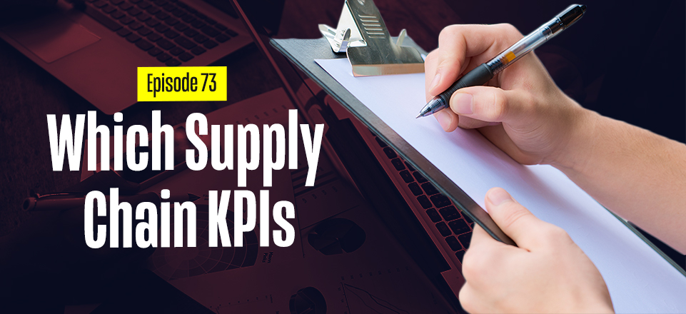 Fundamental KPIs for Supply Chain and Logistics