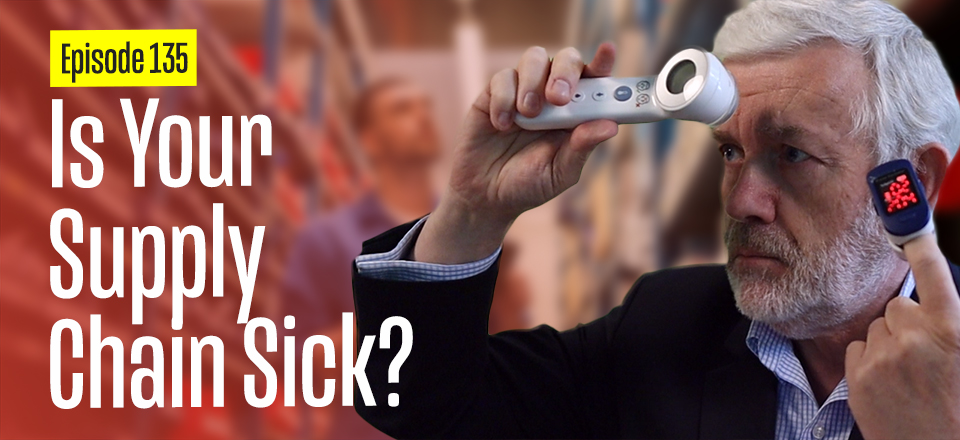 Is Your Supply Chain Sick?